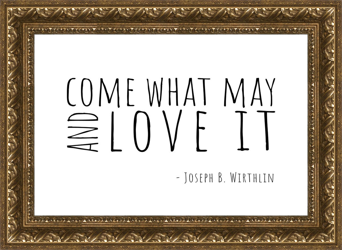 Come What May