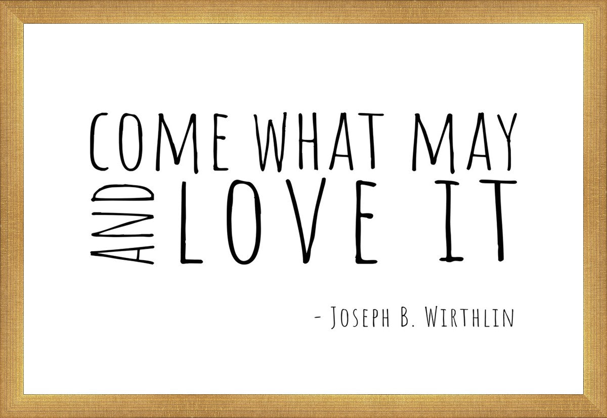 Come What May