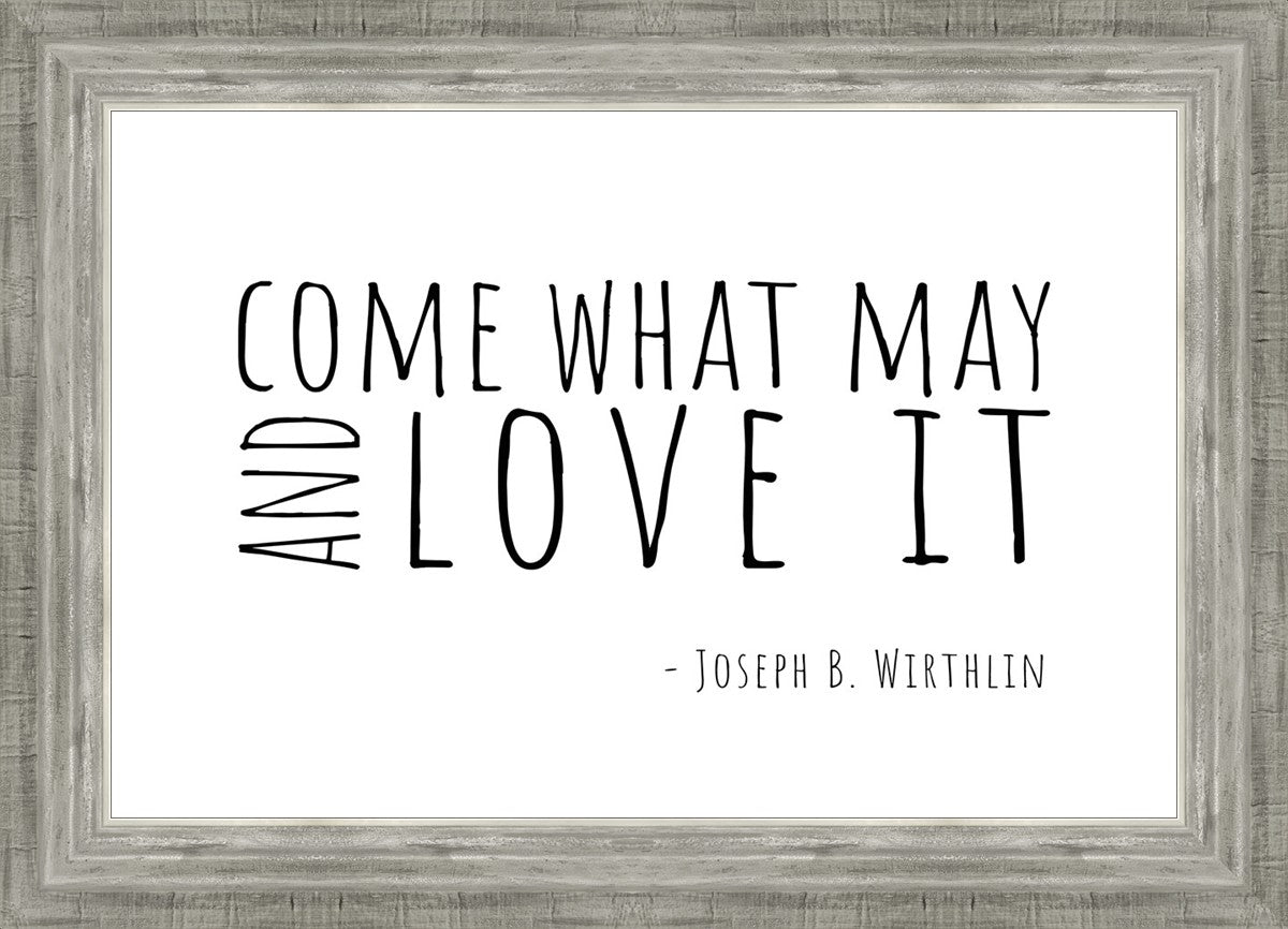 Come What May
