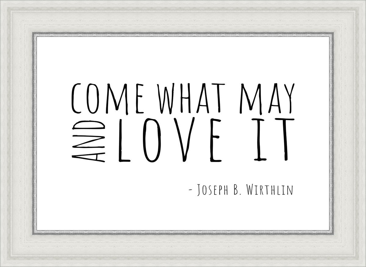 Come What May