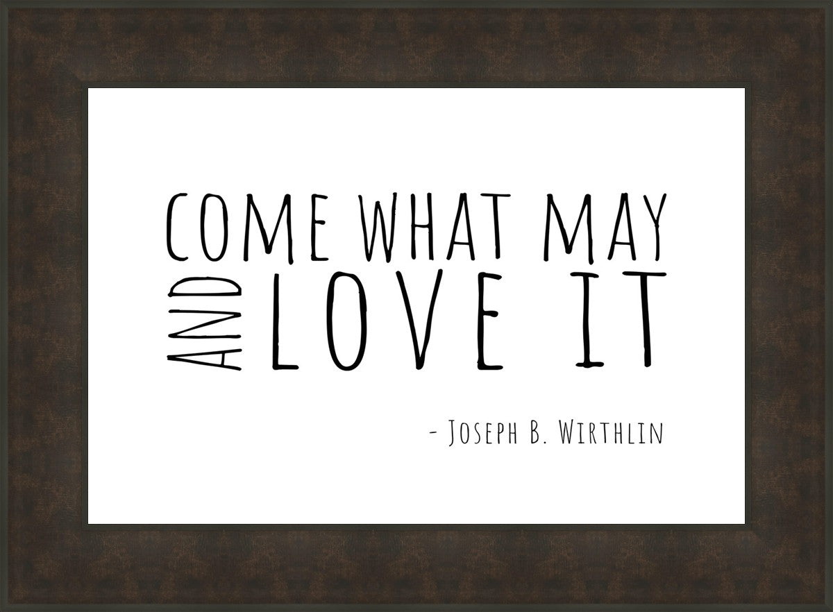 Come What May