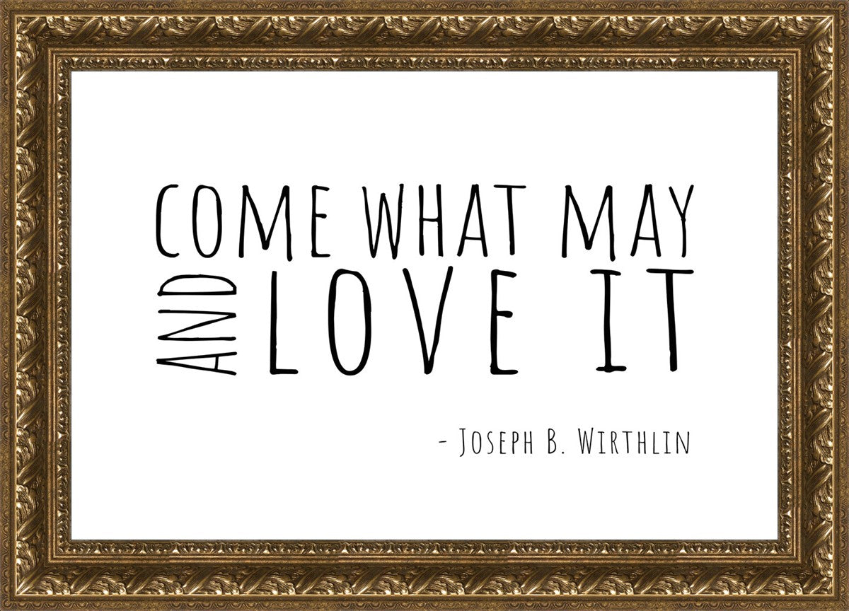 Come What May