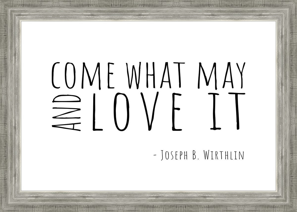 Come What May