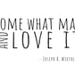 Come What May