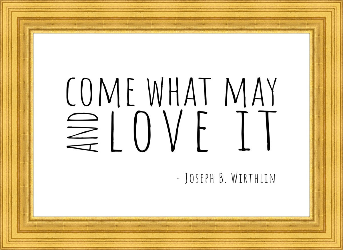Come What May