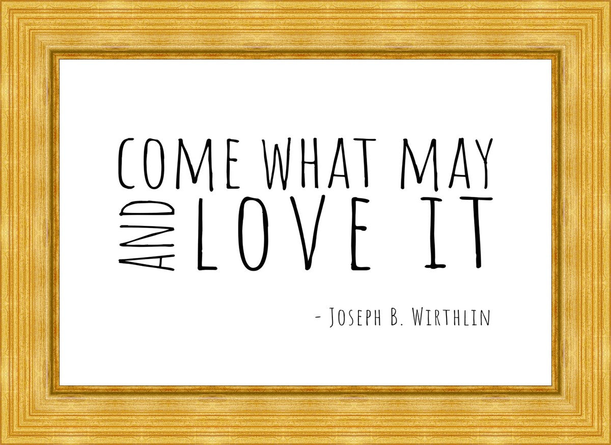 Come What May