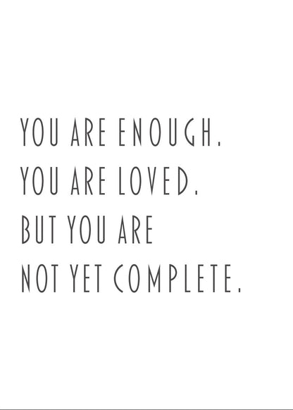 You Are Enough
