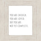 You Are Enough
