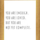 You Are Enough