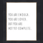 You Are Enough