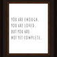 You Are Enough