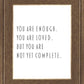 You Are Enough