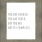 You Are Enough