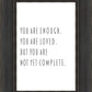 You Are Enough