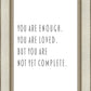 You Are Enough