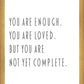 You Are Enough