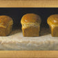 With Bread All Sorrows Are Less