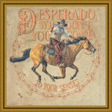 Desperado, Why Don't you Come to your Senses Large Wall Art